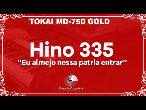 HINO CCB 335 TOCADO NO ÓRGÃO TOKAI MD-750 GOLD