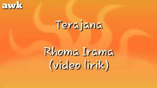 Download lagu Terajana - Rhoma Irama (video lirik) mp3