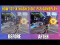 How To Fix Washed Out PS5 Gameplay Recordings