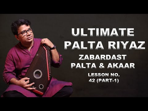 Amazing Palta Practice | Lesson No. 42 (Part-1) | Anol Chatterjee