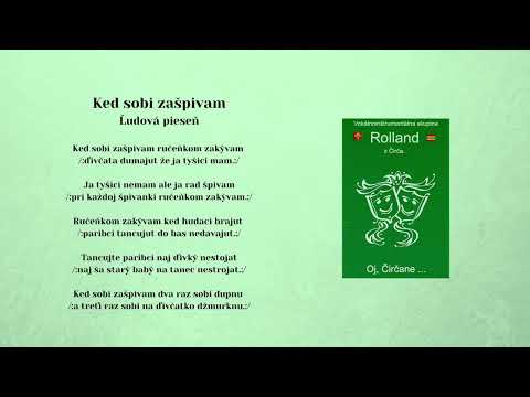 ROLLAND 1, Ked sobi zašpivam, ľudová, Videorohaľ