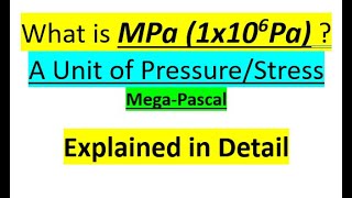 What is Mega Pascal MPa 