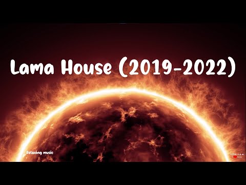 Lama House: Full Album (2019 - 2022)