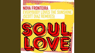 Everybody Loves The Sunshine (Scott Diaz Daybreak Mix)