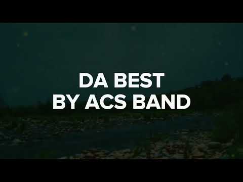 Da Best - ACS Band