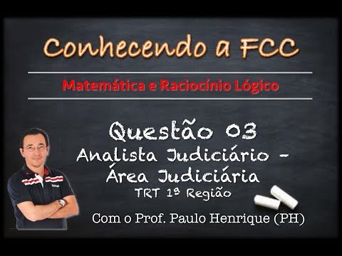 Conhecendo a FCC - Questão 03