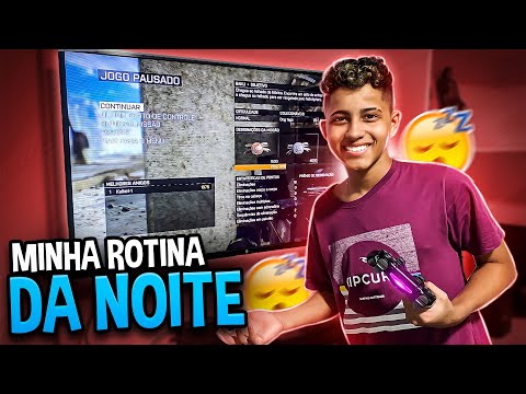 Minha rotina da noite
