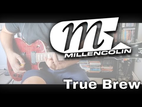 True Brew - Millencolin
