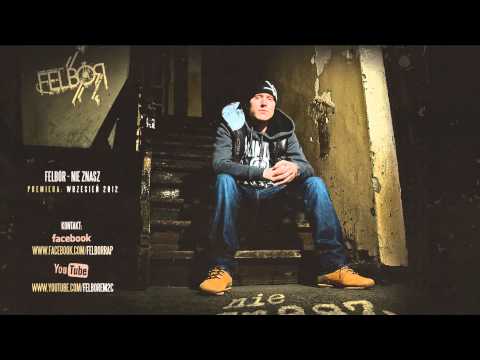 Felbór - Nie Znasz 2012 [PROMOMIX]