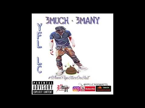 Ant Tha Loc Deuce - G'd up ft. Trelegend x YFL LC - 3 Much 3 Many #WhenFlysSticcOnShit