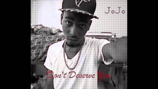 JoJo The Deity - Don't Deserve You Prod. @kyduhbeatz DJ AAA HOSTED