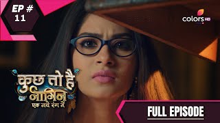 Kuch Toh Hai  कुछ तो है  Episode 11 