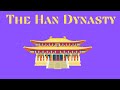 The Han Dynasty Chinese History
