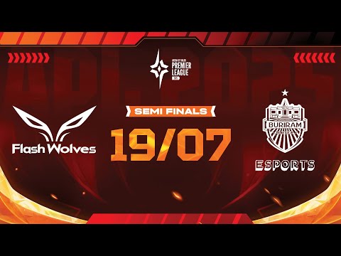 FLASH WOLVES vs BUIRAM UNITED SPORTS | VÒNG BÁN KẾT - APL 2025 | NGÀY 19/07