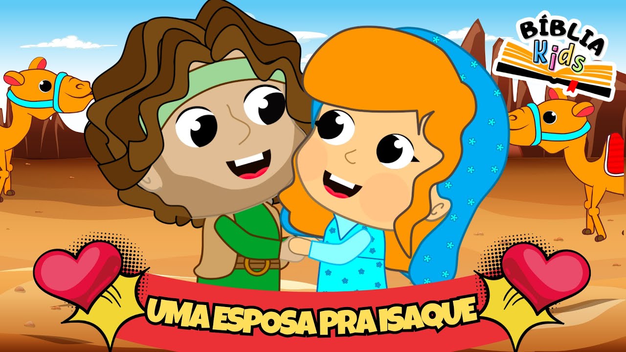 ❤️UMA ESPOSA PARA ISAQUE  🌈Bíblia Kids 📖