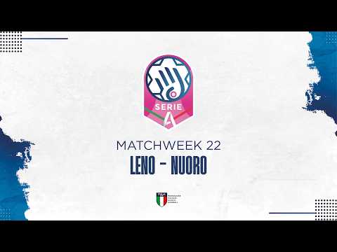 Play Serie A1 [22^] | LENO - NUORO