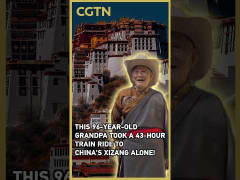 96-year-old grandpa travels 43 hours alone by train to China's Xizang, with help from AI