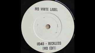 UB40 - Reckless (MB Edit)