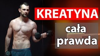 KREATYNA jak działa, jak stosować, co daje, mity