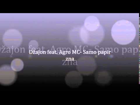 Džajon feat. Agro MC- Samo papir zna