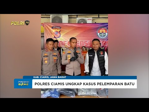 POLRES CIAMIS UNGKAP KASUS PELEMPARAN BATU