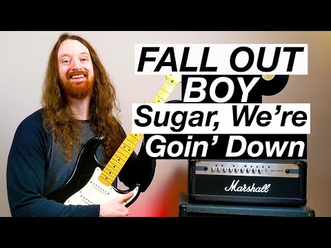 Sugar We're Goin' Down by Fall Out Boy - Guitar Lesson & Tutorial