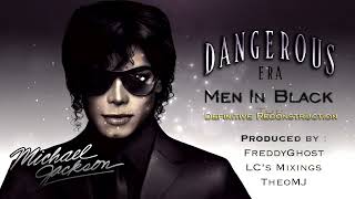 *LQ vocals* Michael Jackson – Men In Black (The Definitive Reconstruction by FreddyGhost &amp; Others)