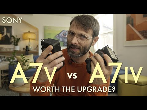 SONY A7V vs A7IV - Worth the upgrade?