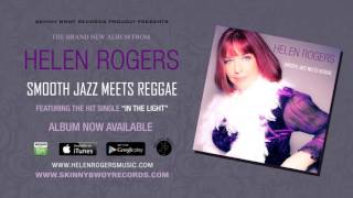 Helen Rogers - Faith for Love | Smooth Jazz Meets Reggae | Skinny Bwoy Records