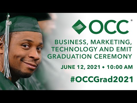 OCC 2021 Commencement Ceremony | Business, Marketing, Technology & EMIT