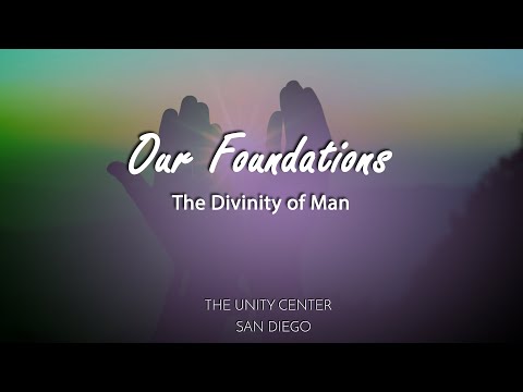 Our Foundations | The Divinity of Man | Full Lesson