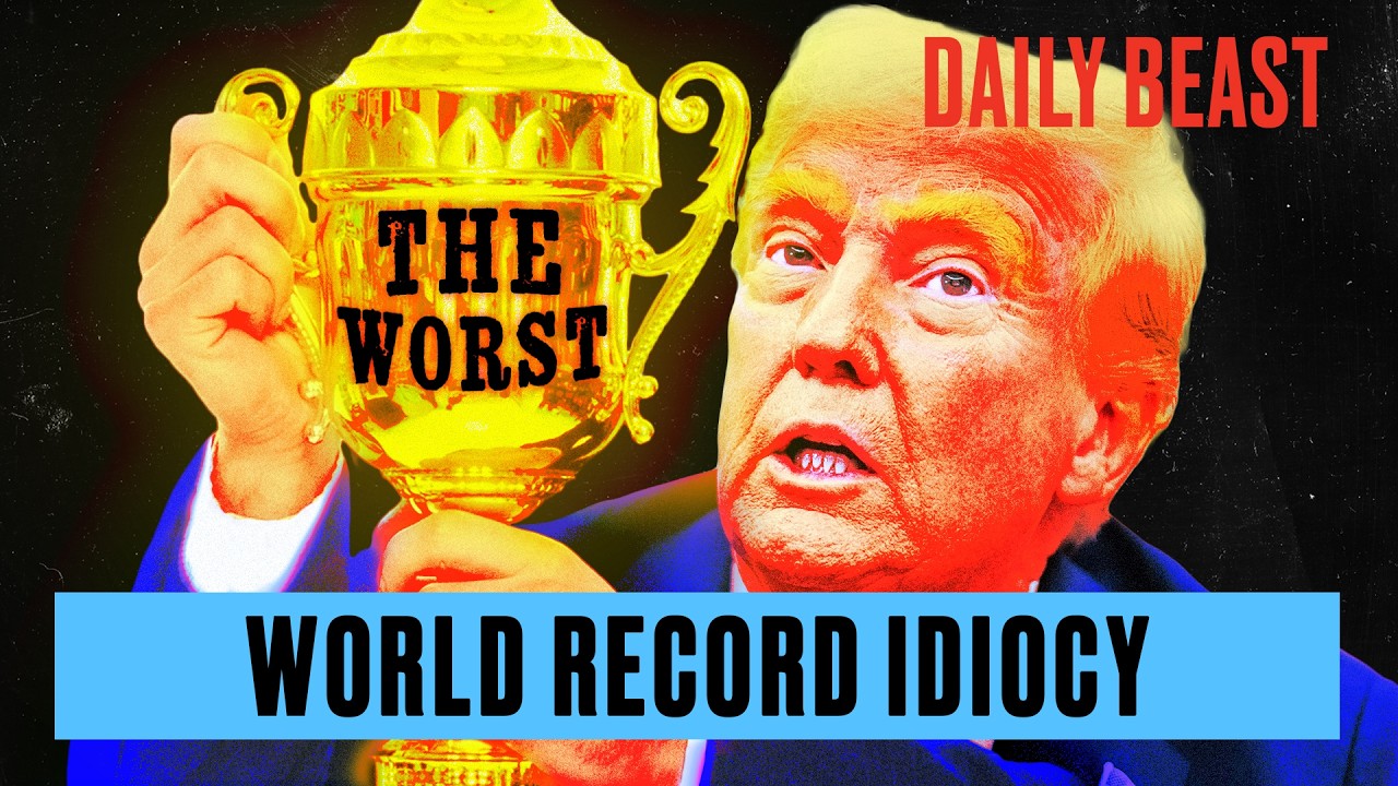 I've Got the Proof: Trump Is History's Worst Idiot  | The Daily Beast Podcast