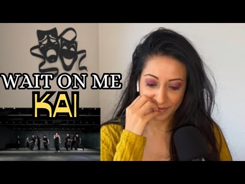 Choreographer Reacts to KAI - WAIT ON ME (DANCE PRACTICE) First Time Reaction!