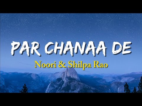 Paar Chanaa De - Noori & Shilpa Rao | (Lyrics) | Coke Studio Pakistan (2016)