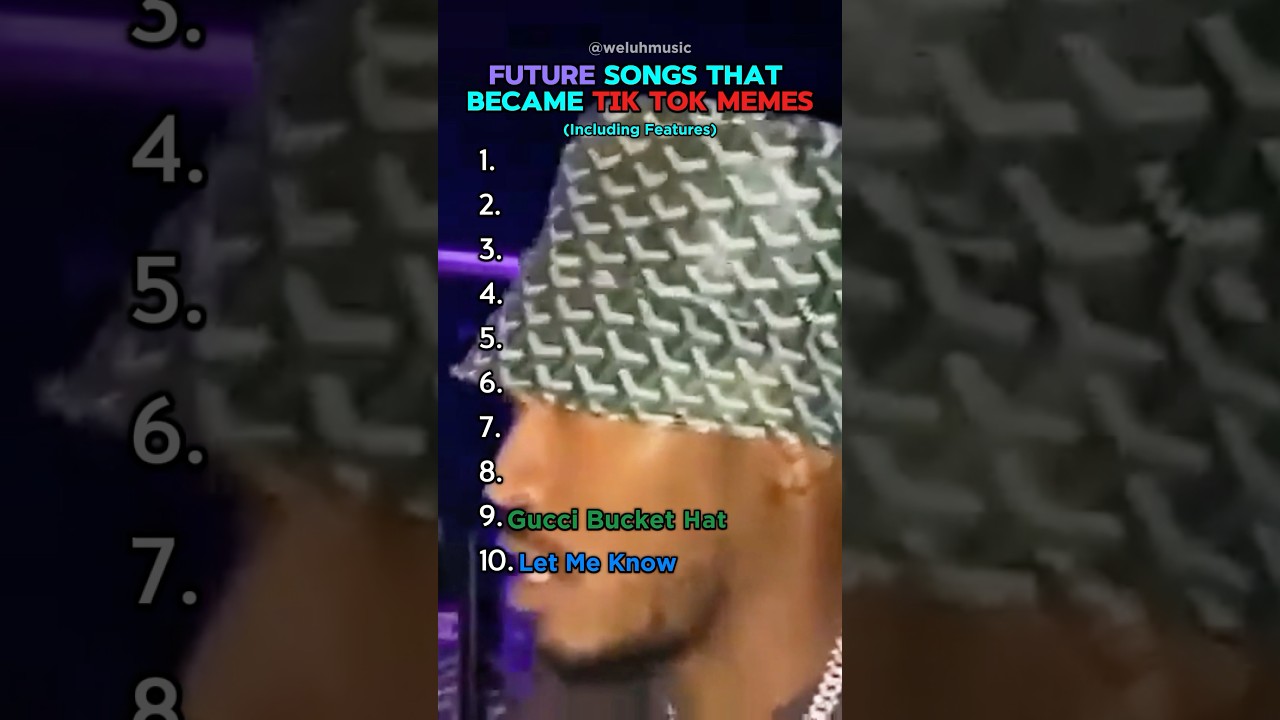 Future Songs That Became Tik Tok Meme Audios #future #tiktok #top10 #rap #meme #funny #letmeknow #yt