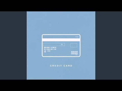 Credit Card - Quinn Lewis