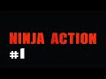 Ninja Action 1 / Ниндзя в деле 1 