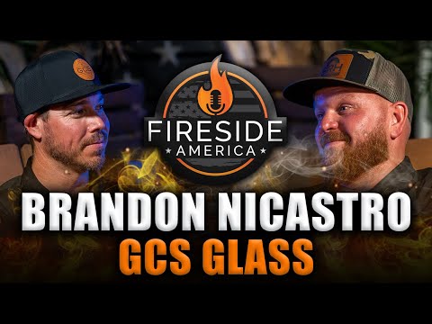 Building a $10 Million Glass Company | Fireside America Ep. 79 | Brandon Nicastro