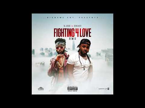 K-zee Bigname ft Emayi Fighting for Love  Audio