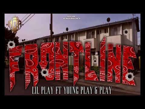 Lil Play feat Play, Young play - FRONTLINE