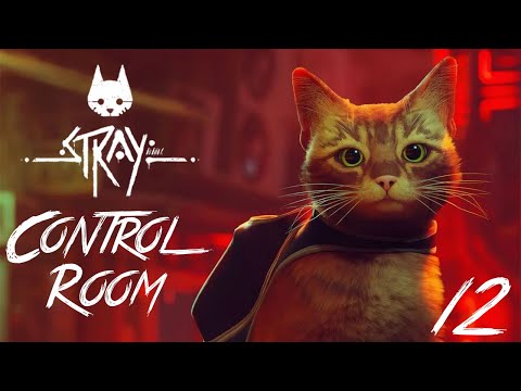 Stray Gameplay Chapter 12 Control Room