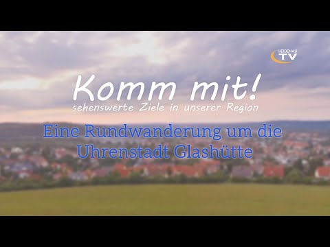 Die Uhrenstadt Glashütte - Eine Entdeckungsreise