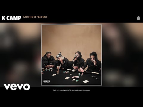 K CAMP - Far From Perfect (Audio)