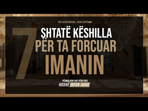 Shtatë këshilla për ta forcuar imanin | Pas vështirësive, vjen lehtësimi