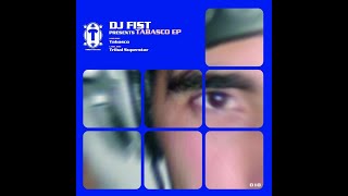 DJ Fist - Tribal Superstar