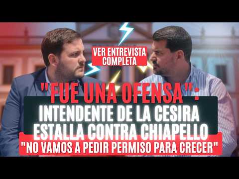 🔴 "FUE UNA OFENSA": INTENDENTE DE LA CESIRA ESTALLA CONTRA CHIAPELLO TRAS POLÉMICA POR FONDOS
