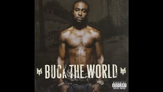 Young Buck - I Know You Want Me (Explicit Album Version) (ft. Jazze Pha)