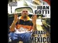Juan Gotti- Ain't No Love -"Texas Es Mexico"