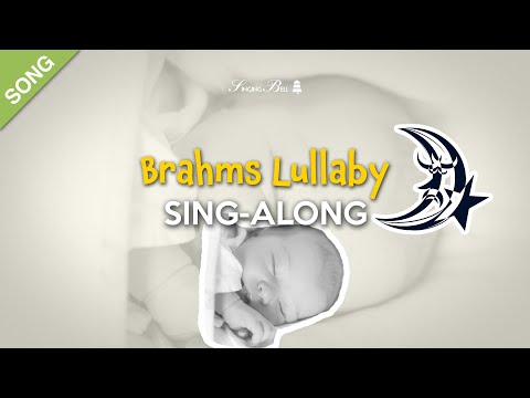 Brahms' Lullaby (Cradle Song)  [Sing-Along with Lyrics for kids]