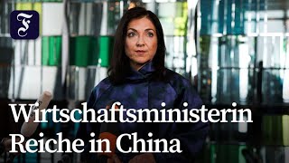 Wirtschaftsministerin Reiche sucht neuen Dialog mit China